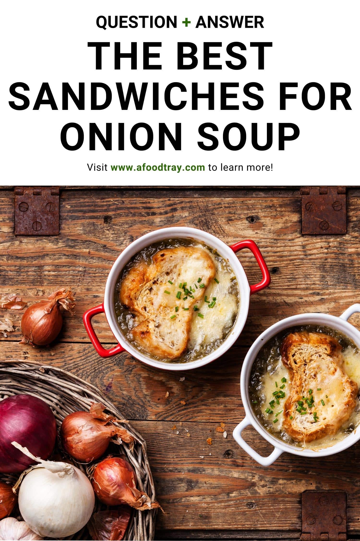 Sandwiches to pair with french onion soup